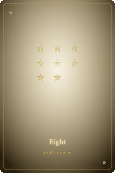 Eight of Pentacles — Minor Arcana